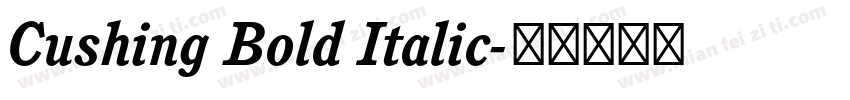 Cushing Bold Italic字体转换